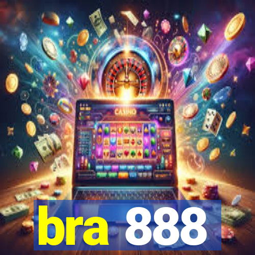 bra 888